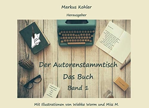 Der Autorenstammtisch Das Buch