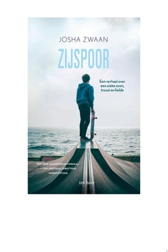 Zijspoor een verhaal over een zieke zoon, troost en liefde