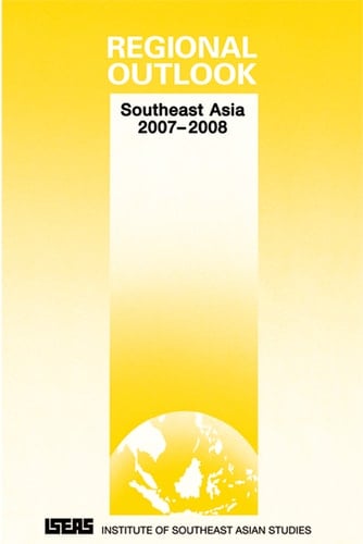 Regional Outlook Southeast Asia 2007-2008