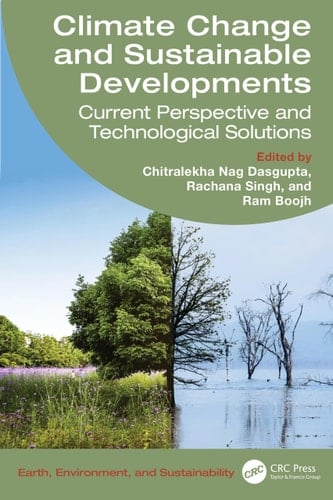 Climate Change and Sustainable Developments Current Perspective and Technological Solutions