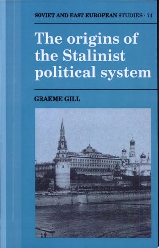 The Origins of the Stalinist Political System