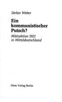 Ein kommunistischer Putsch?: Märzaktion 1921 in Mitteldeutschland