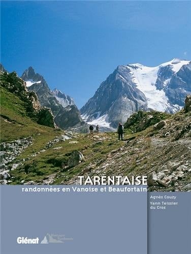 Tarentaise randonnées en Vanoise et Beaufortain