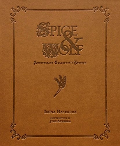 Spice and Wolf Anniversary Collector's Edition (Numbered Edition)