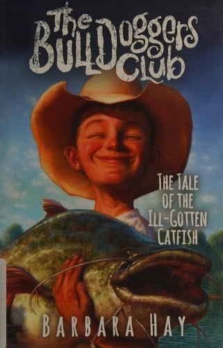 The Bulldoggers Club The Tale of the Ill-gotten Catfish