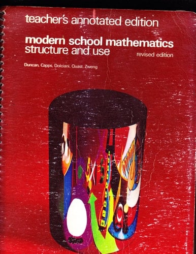 Modern School Mathematics (structure and use workbook, Revised Edition 1972)