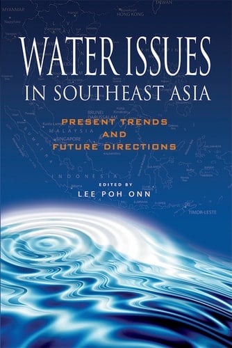 Water Issues in Southeast Asia Present Trends and Future Direction