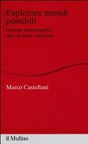 Esplorare mondi possibili itinerari sociocognitivi oltre la scelta razionale
