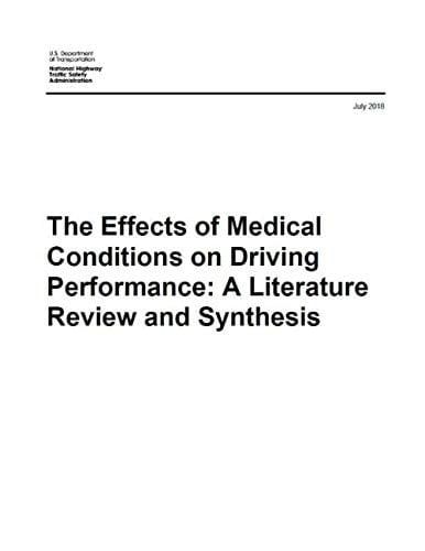 The Effects of Medical Conditions on Driving Performance: a Literature Review and Synthesis