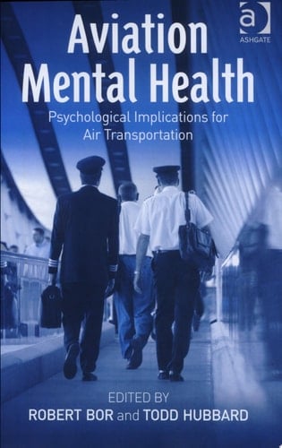 Aviation Mental Health Psychological Implications for Air Transportation