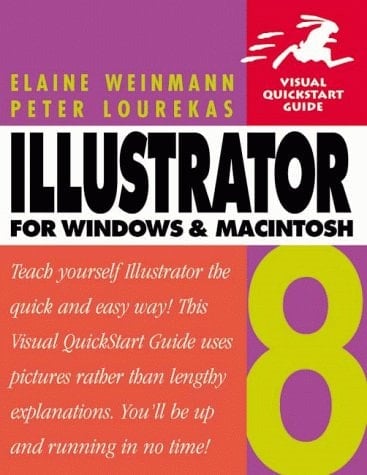 Illustrator 8 for Windows & Macintosh, Fifth Edition (Visual QuickStart Guide)