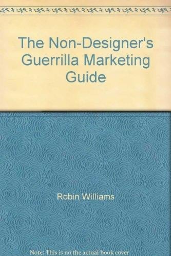 The Non-Designer's Guerrilla Marketing Guide