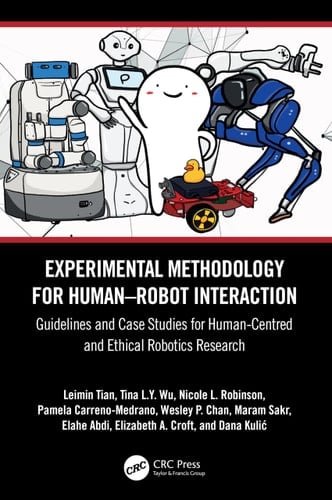 Experimental Methodology for Human-Robot Interaction Guidelines and Case Studies for Human-Centred and Ethical Robotics Research