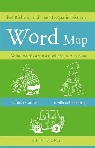 Word Map What Words are Used where in Australia