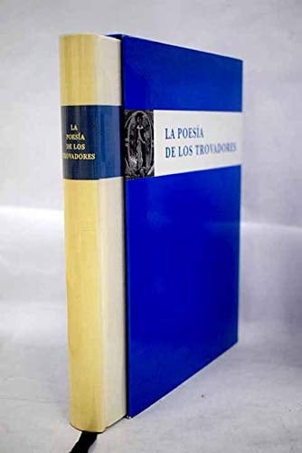 LA Poesia De Los Trovadores (Spanish Edition)