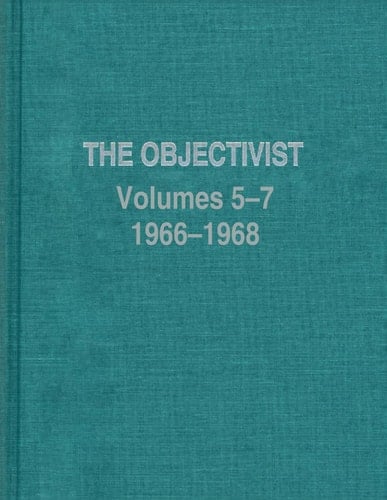 The Objectivist (1966-1968) (Ayn Rand Periodicals)
