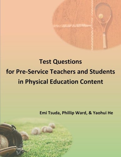 Test Questions for Pre-Service Teachers and Students in Physical Education Content