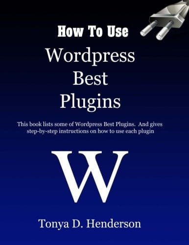How to Use Wordpress Best Plugins