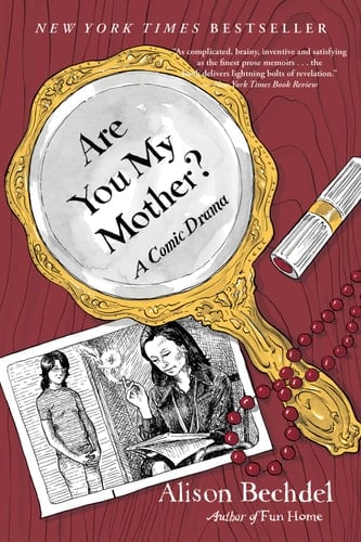 Are You My Mother? A Comic Drama