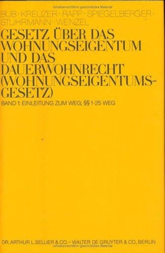 Einleitung zum WEG; Â§Â§ 1-25 WEG Kommentar