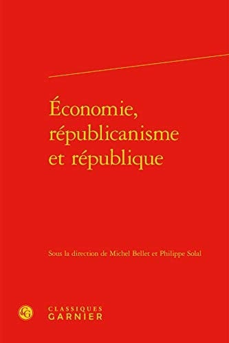 Économie, républicanisme et république