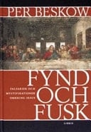 Fynd och fusk falsarier och mystifikationer omkring Jesus
