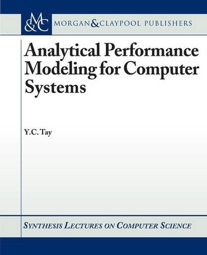 Analytical Performance Modeling for Computer Systems