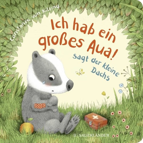Ich hab ein großes Aua, sagt der kleine Dachs