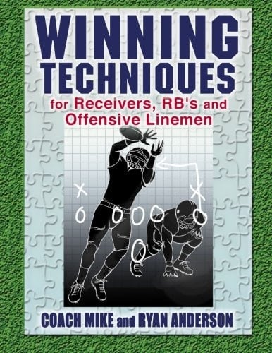 Winning Techniques for Receivers, RBs and Offensive Lineman