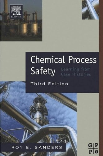 Chemical Process Safety Learning from Case Histories