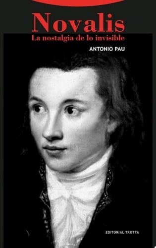 Novalis La nostalgia de lo invisible