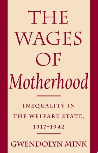 The Wages of Motherhood