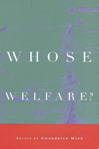 Whose Welfare?