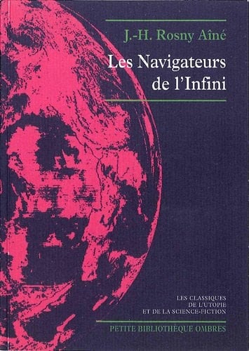 Les navigateurs de l'infini Suivi de Les astronautes