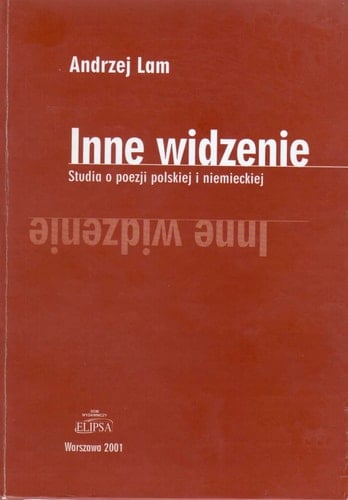 Inne widzenie: Studia o poezji polskiej i niemieckiej (Polish Edition)