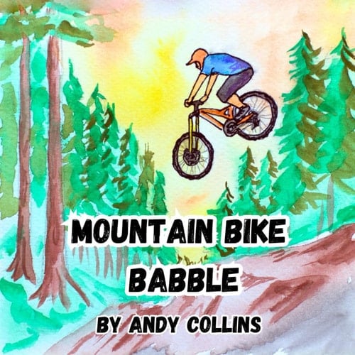 Mountain Bike Babble (World of Babble - Lingo books)
