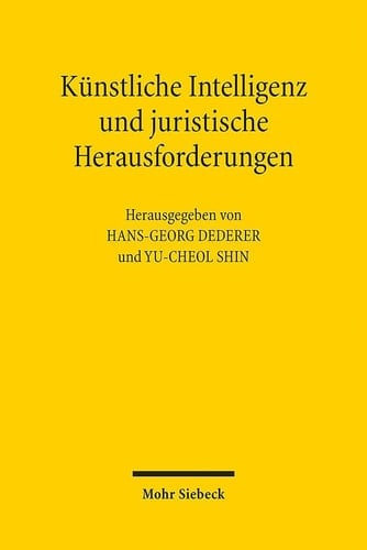 Künstliche Intelligenz und juristische Herausforderungen