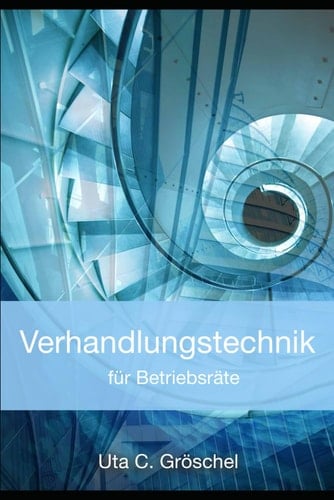 Verhandlungstechnik für Betriebsräte