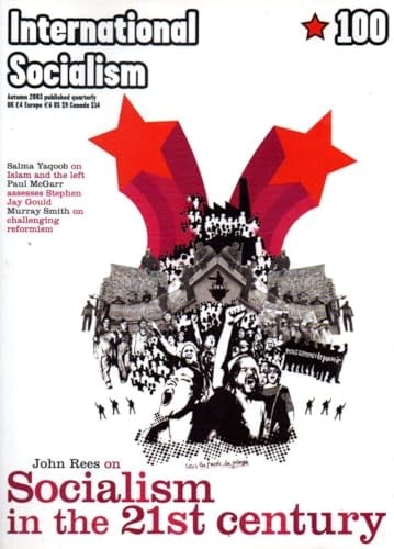 INTERNATIONAL SOCIALISM 100 - AUTUMN 2003