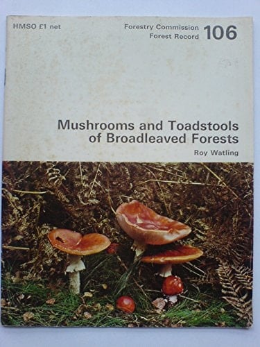 Mushrooms and Toadstools of Broadleaved Forests