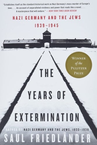 The Years of Extermination Nazi Germany and the Jews, 1939-1945