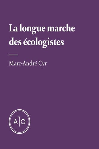 La longue marche des écologistes