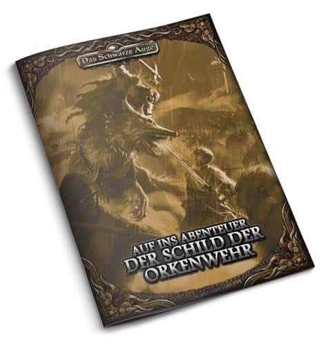 Dsa5 - Auf Ins Abenteuer - Der Schild Der Orkenwehr