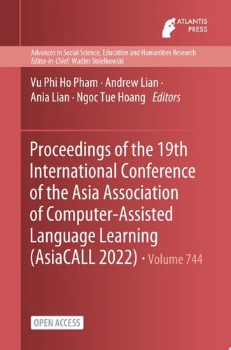 Proceedings of the 19th International Conference of the Asia Association of Computer-Assisted Language Learning (AsiaCALL 2022)