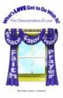 What's Love Got to Do with It? Vol. 2 The Characteristics of Love