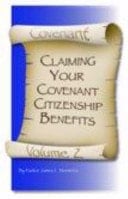 Claiming Your Covenant Citizenship Benefits Vol. 2