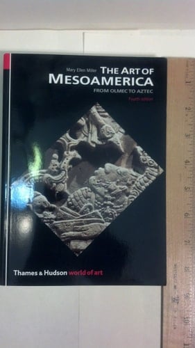 The Art of Mesoamerica (World of Art)