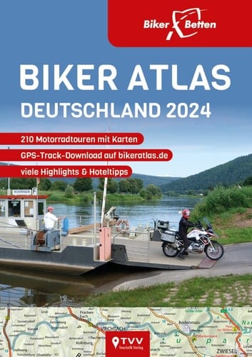 Biker Atlas Deutschland 2024 210 Motorradtouren mit Karten, GPS-Track-Download auf bikeratlas.de, viele Highlights & Hoteltipps