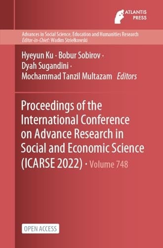 Proceedings of the International Conference on Advance Research in Social and Economic Science (ICARSE 2022)