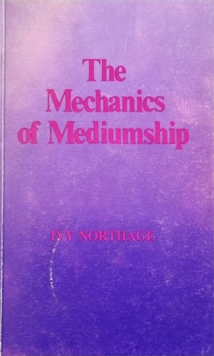Mechanics of Mediumship